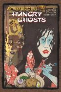 (USE OCT198007) ANTHONY BOURDAINS HUNGRY GHOSTS HC (MR)