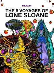 (USE OCT209220) LONE SLOANE GN VOL 01 (OF 3) 6 VOYAGES (CURR