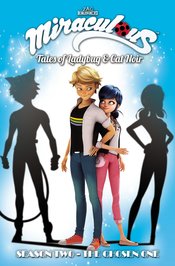 MIRACULOUS TALES LADYBUG CAT NOIR TP S2 VOL 01 CHOSEN ONE (J