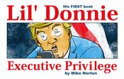 LIL DONNIE HC VOL 01 EXECUTIVE PRIVILEGE (JUN180066)