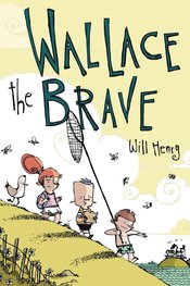 WALLACE THE BRAVE YA GN VOL 01