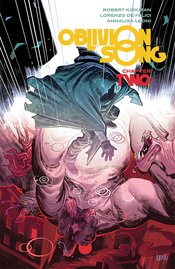 OBLIVION SONG BY KIRKMAN & DE FELICI TP VOL 02