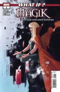 WHAT IF? MAGIK #1