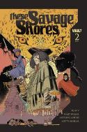 (USE MAR198512) THESE SAVAGE SHORES #2 (MR)
