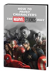 HOW TO PAINT CHARACTERS MARVEL STUDIOS WAY HC