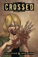 CROSSED FAMILY VALUES #1 (OF 7) C2E2 ED (MR)