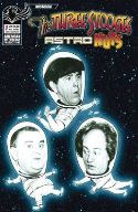 THREE STOOGES ASTRO NUTS #1 PHOTO B&W LTD CVR