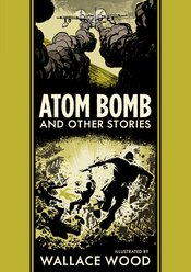 EC WALLY WOOD ATOM BOMB HC