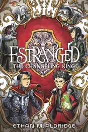 ESTRANGED HC GN VOL 02 CHANGELING KING