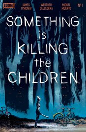 (USE JUL198621) SOMETHING IS KILLING CHILDREN #1 CVR A DELL