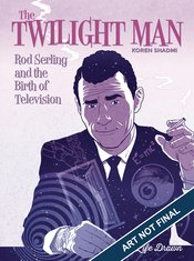 TWILIGHT MAN ROD SERLING BIRTH OF TELEVISION SC (MR)