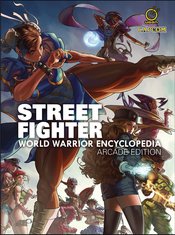 STREET FIGHTER WORLD WARRIOR ENCYCLOPEDIA HC ARCADE EDITION