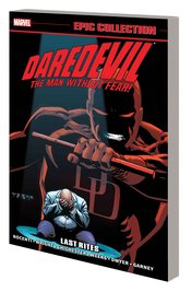 DAREDEVIL EPIC COLLECTION TP LAST RITES