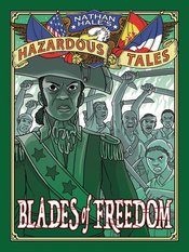 NATHAN HALES HAZARDOUS TALES HC BLADES FREEDOM