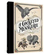 COCKEYED MENAGERIE HC ART DRAWINGS T S SULLIVANT