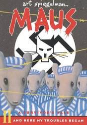 MAUS SURVIVORS TALE TP VOL 02 HERE MY TROUBLES BEGAN NEW PTG
