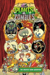 PLANTS VS ZOMBIES GREATEST SHOW UNEARTHED HC