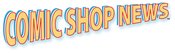COMIC SHOP NEWS [90CT BUNDLE] #1745
