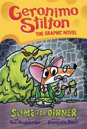 GERONIMO STILTON GRAPHIX GN VOL 02 SLIME FOR DINNER