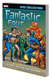 FANTASTIC FOUR EPIC COLL TP MASTER PLAN OF DOOM NEW PTG