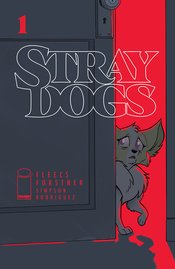 STRAY DOGS #1 CVR A FORSTNER & FLEECS