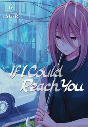IF I COULD REACH YOU GN VOL 06 (RES) (MR)