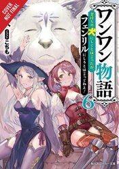 WOOF WOOF STORY LIGHT NOVEL SC VOL 06