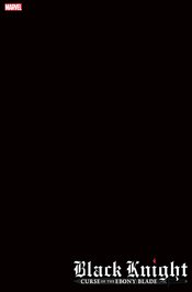 BLACK KNIGHT CURSE EBONY BLADE #1 (OF 5) BLACK BLANK VAR