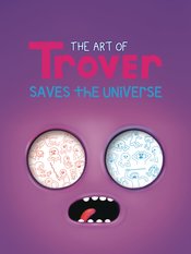 ART OF TROVER SAVES UNIVERSE HC