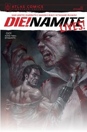 DIE!NAMITE LIVES #1 VAN LENTE SGN ATLAS ED