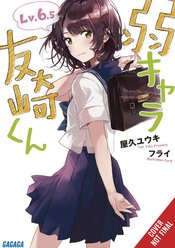 BOTTOM-TIER CHARACTER TOMOZAKI LIGHT NOVEL SC VOL 6.5