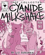 THEE COLLECTED CYANIDE MILKSHAKE (MR)