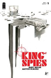 KING OF SPIES #1 (OF 4) CVR B SCALERA B&W (MR)