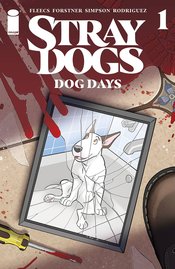 DF STRAY DOGS DOG DAYS #1 CVR A FLEECS SGN