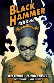 BLACK HAMMER TP VOL 07 REBORN PART III