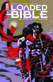 LOADED BIBLE BLOOD OF MY BLOOD #4 (OF 6) CVR E TRAKHANOV (MR