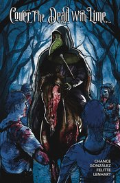 COVER THE DEAD WITH LIME #3 CVR A HERNAN GONZALEZ