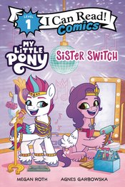 (USE SEP239782) I CAN READ COMICS GN MY LITTLE PONY SISTER S