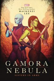 MARVEL REBELS & RENEGADES SC NOVEL GAMORA & NEBULA