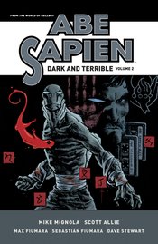 ABE SAPIEN DARK & TERRIBLE TP VOL 02