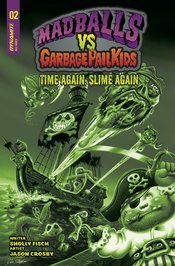 MADBALLS VS GARBAGE PAIL KIDS SLIME AGAIN #2 CVR J FOC 10 CO