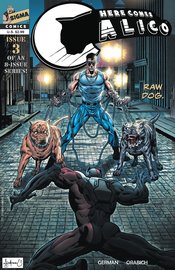 HERE COMES CALICO #3 (OF 8) (MR)