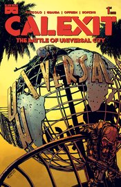 CALEXIT BATTLE OF UNIVERSAL CITY #1 CVR A GRANDA (RES) (MR)