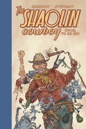 SHAOLIN COWBOY CRUEL TO BE KIN HC