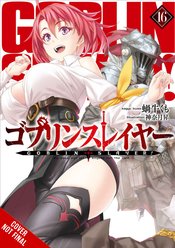 GOBLIN SLAYER LIGHT NOVEL SC VOL 16 (MR)
