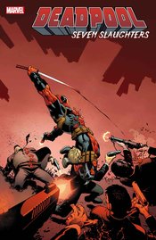 DEADPOOL SEVEN SLAUGHTERS #1 POSTER
