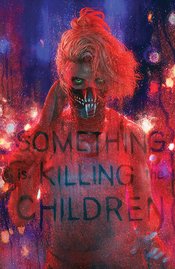 SOMETHING IS KILLING THE CHILDREN #34 CVR D 50 COPY INCV RAH