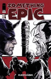 SOMETHING EPIC #6 CVR E TWD 20TH ANNV KUDRANSKI