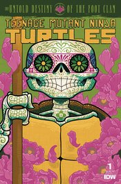 TMNT UNTOLD DESTINY OF FOOT CLAN #1 CVR C DIA DE LOS MUERTOS