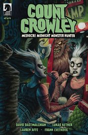 COUNT CROWLEY MEDIOCRE MIDNIGHT MONSTER HUNTER #2 CVR B LARS